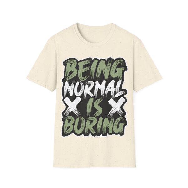 Colorful Unisex T-Shirt - 'Being Normal is Boring' Tee - Image 8