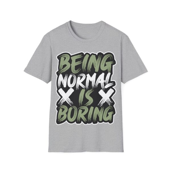 Colorful Unisex T-Shirt - 'Being Normal is Boring' Tee - Image 4