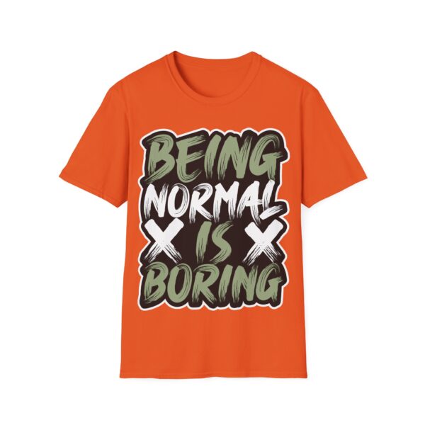 Colorful Unisex T-Shirt - 'Being Normal is Boring' Tee - Image 5