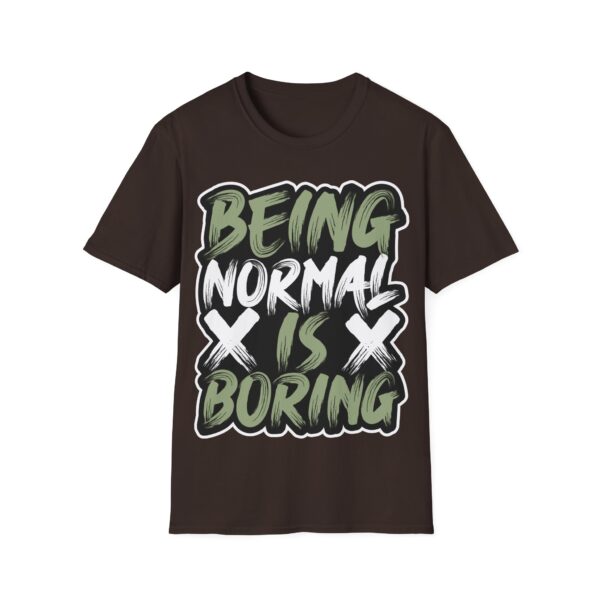 Colorful Unisex T-Shirt - 'Being Normal is Boring' Tee - Image 7