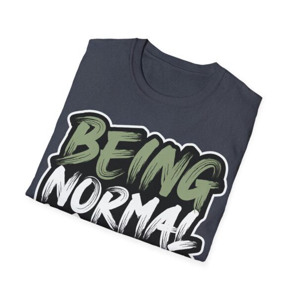 Colorful Unisex T-Shirt - 'Being Normal is Boring' Tee - Image 52