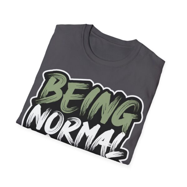 Colorful Unisex T-Shirt - 'Being Normal is Boring' Tee - Image 48
