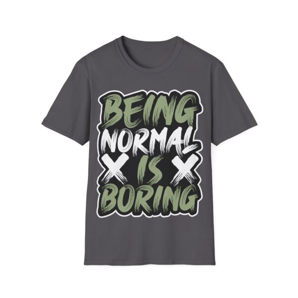 Colorful Unisex T-Shirt - 'Being Normal is Boring' Tee - Image 45