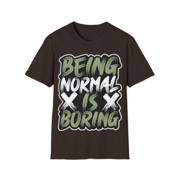 Colorful Unisex T-Shirt - 'Being Normal is Boring' Tee - Image 25