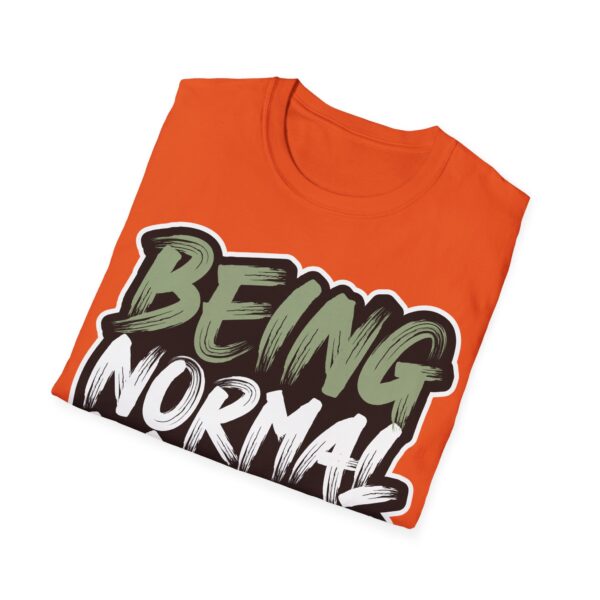 Colorful Unisex T-Shirt - 'Being Normal is Boring' Tee - Image 20