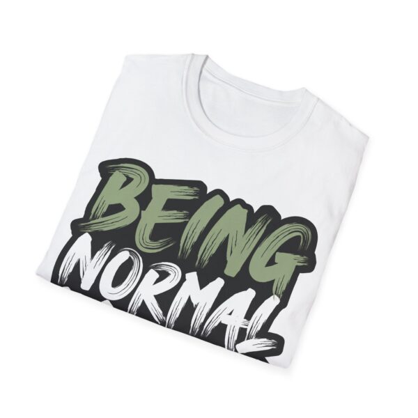 Colorful Unisex T-Shirt - 'Being Normal is Boring' Tee - Image 4