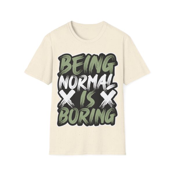 Colorful Unisex T-Shirt - 'Being Normal is Boring' Tee - Image 29