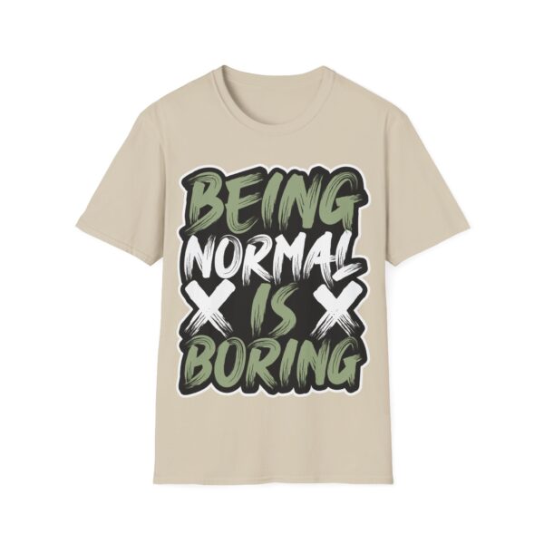 Colorful Unisex T-Shirt - 'Being Normal is Boring' Tee - Image 9